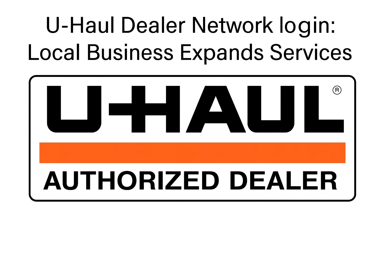 U-Haul Dealer Network login